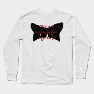 This is a misery for my ears vampire Long Sleeve T-Shirt